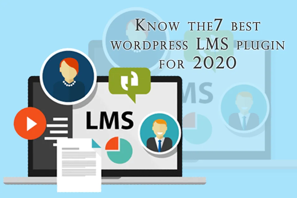 Know the7 best wordpress LMS plugin for 2022