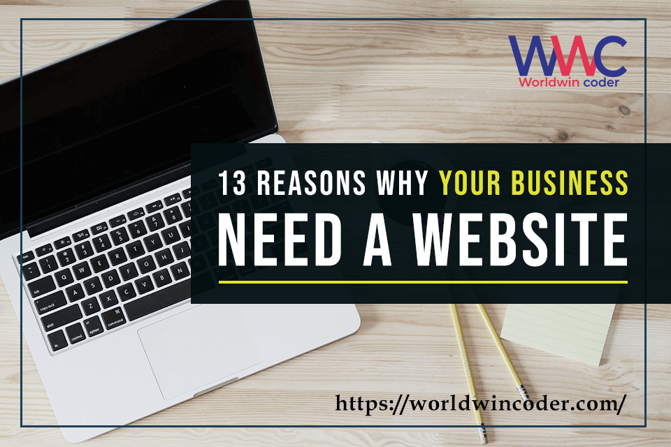13 Reasons why your business need a website
