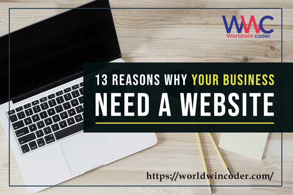 13 Reasons why your business need a website