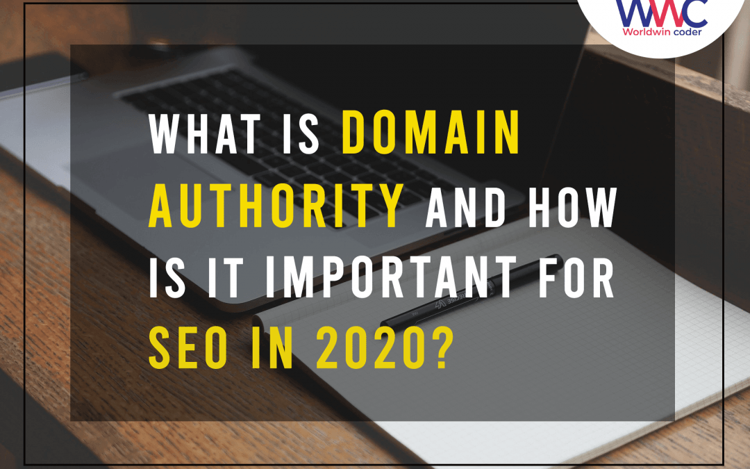 What is Domain Authority and how is it important for SEO in 2020?