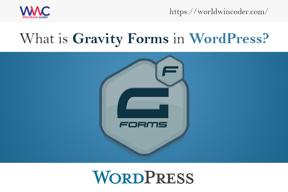 What is Gravity Forms in WordPress?