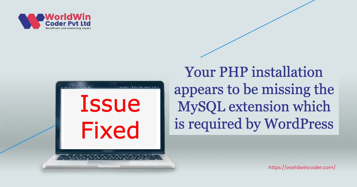 Issue Fixed Your PHP installation appears to be missing the MySQL extension which is required by WordPress