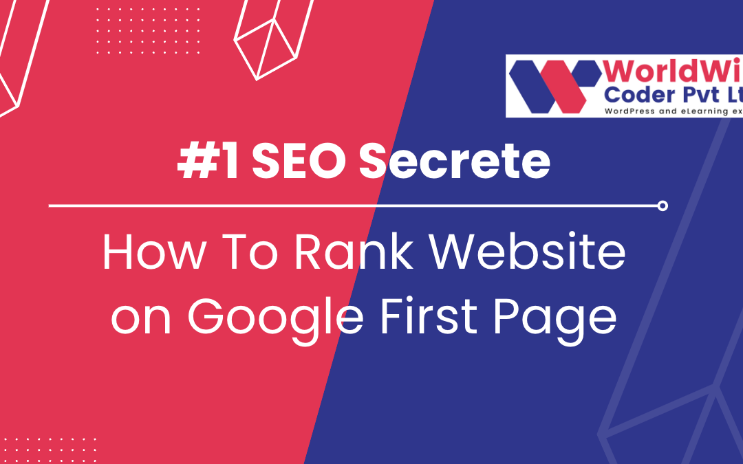 #1 SEO Secrete How To Rank Website on Google First Page