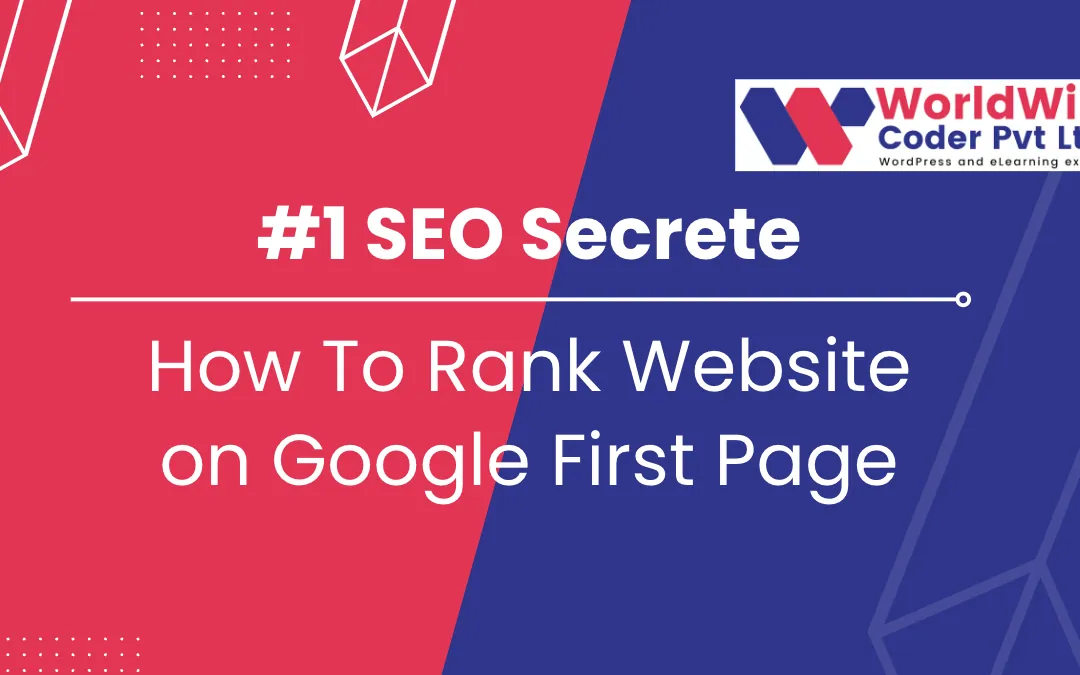 SEO Secrete #1 How To Rank Website on Google First Page