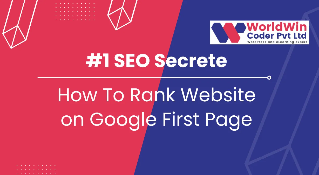 #1 SEO Secrete How To Rank Website on Google First Page
