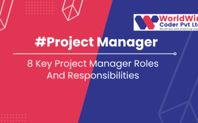 8 Key Project Manager Roles And Responsibilities