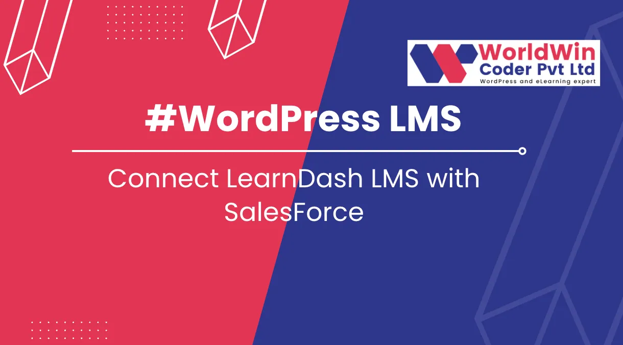Connect LearnDash LMS with SalesForce